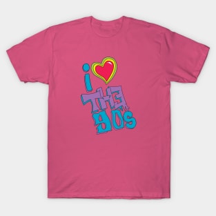 Do You Really Love the 90s? T-Shirt